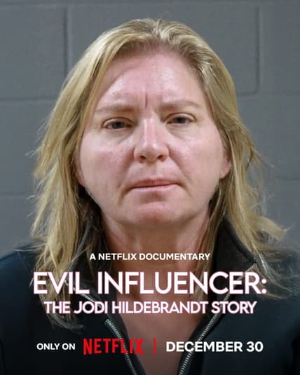 Evil Influencer -The Jodi Hildebrandt Story